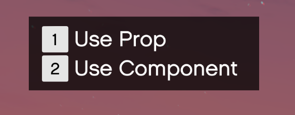 Prop or Component